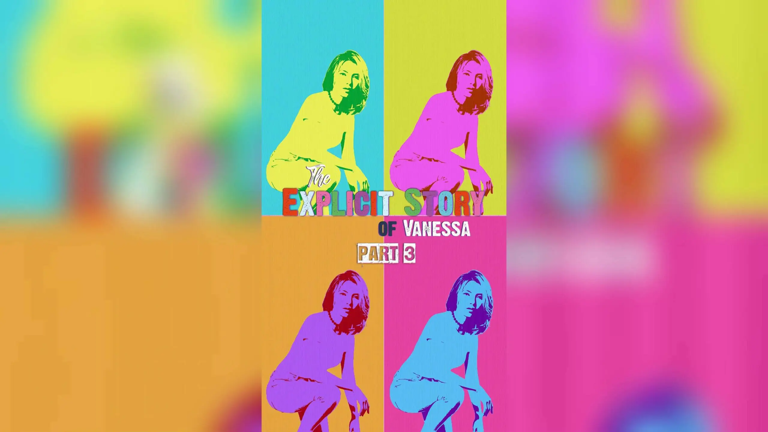 Explicit Story of Vanessa – Episode 3