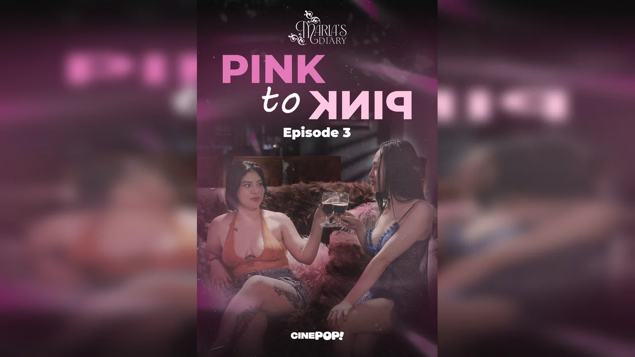 Pink to Pink Episode 03