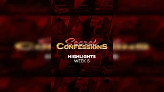 Secret Confessions Week 08 Highlights